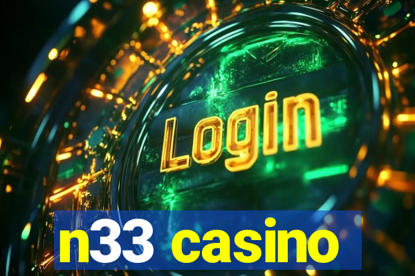 n33 casino